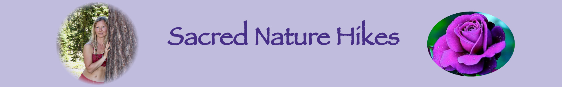 Violet Flame Healing & Guidance - Guided Sacred Nature Hikes